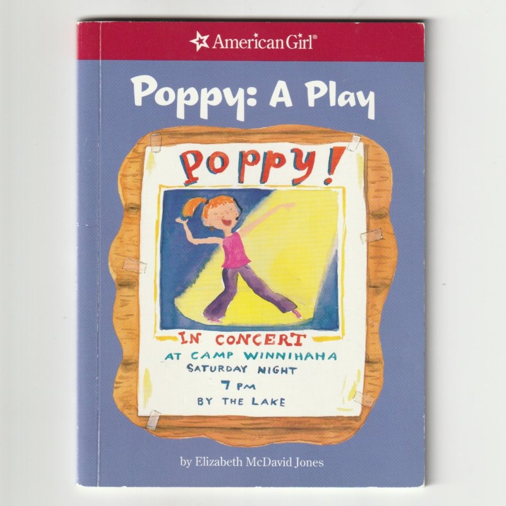 Poppy: A Play American Girl (c) 2007 PB Book